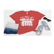 Load image into Gallery viewer, Gotta get that Boom, Boom, Boom T-Shirt
