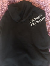 Load image into Gallery viewer, I Lift Things Up Hoodie
