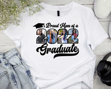 Load image into Gallery viewer, Proud of Graduate Shirts
