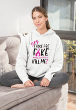 Load image into Gallery viewer, These are Fake, My Real Ones tried to Kill Me Sweatshirt
